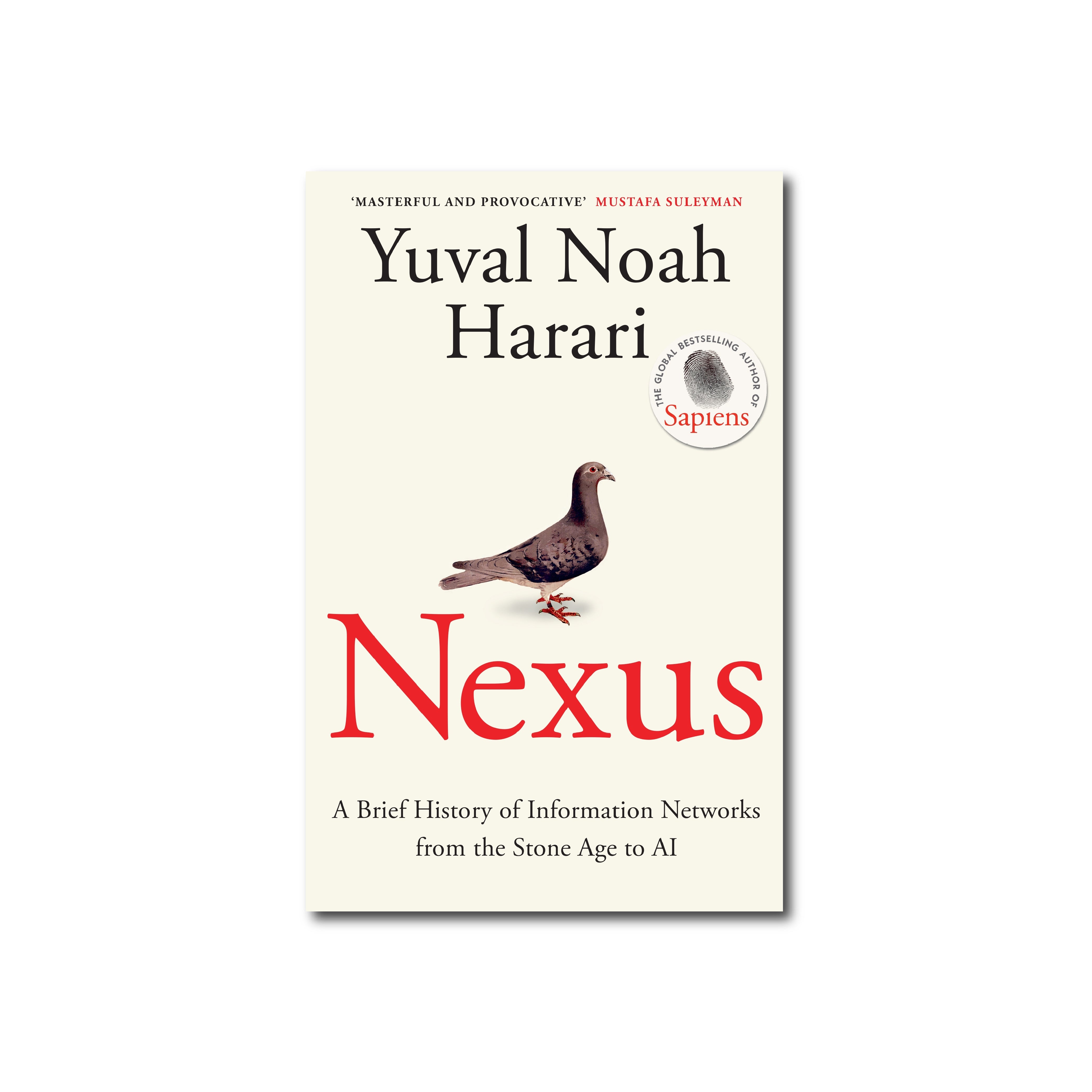Nexus : A Brief History of Information Networks from the Stone Age to AI