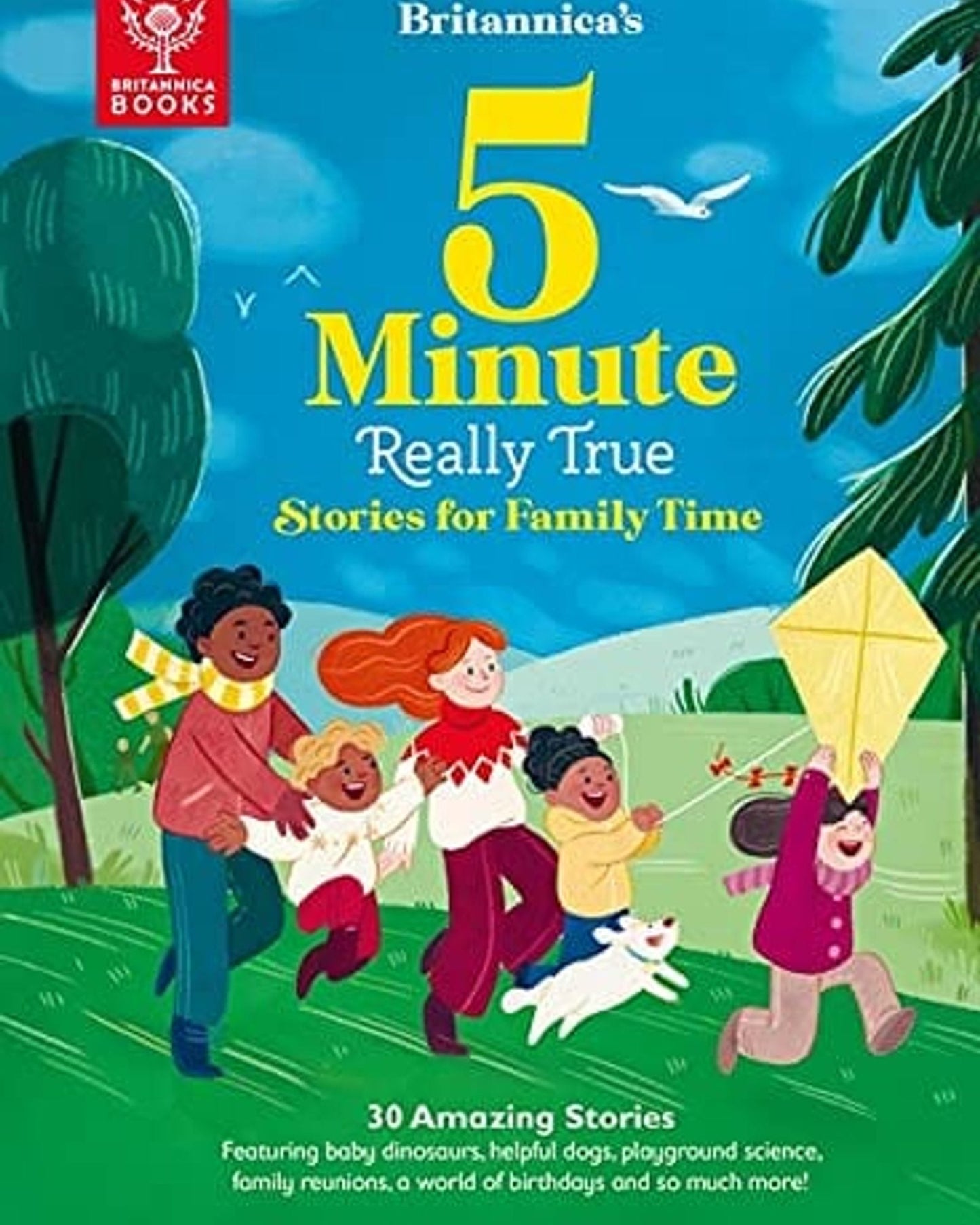 BRITANNICA'S 5-MINUTE REALLY TRUE STORIES FOR FAMILY TIME