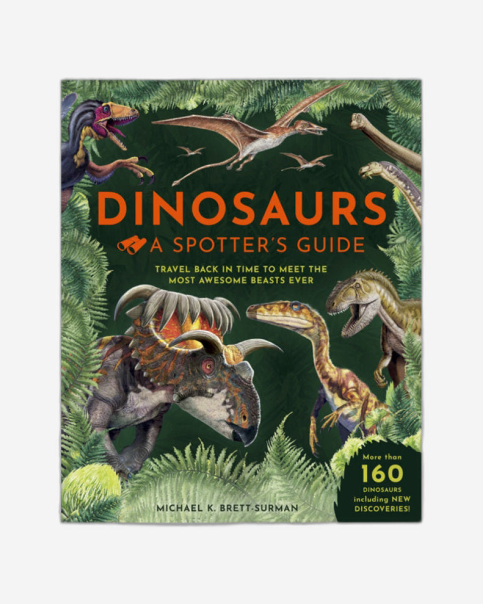 Dinosaurs: A Spotter's Guide