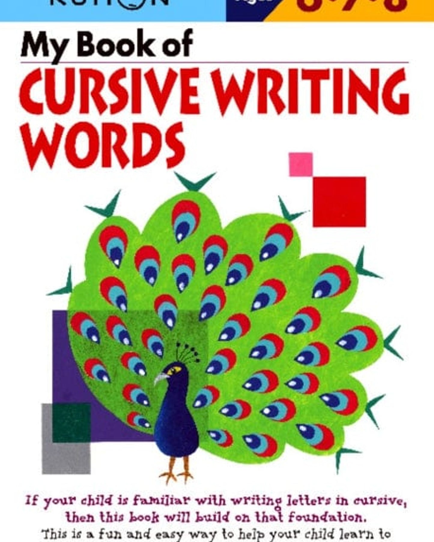 MY BOOK OF CURSIVE WRITING: WORDS - A1