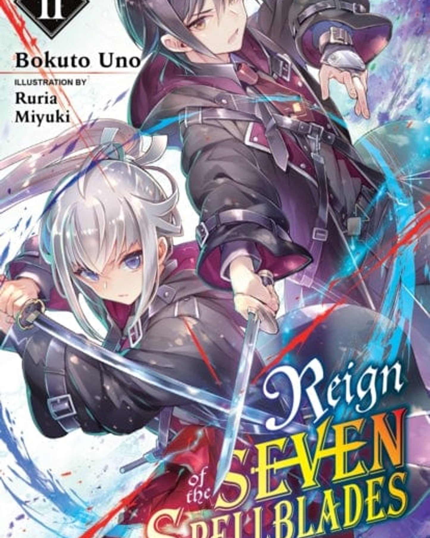 Reign Of The Seven Spellblades, Vol. 2