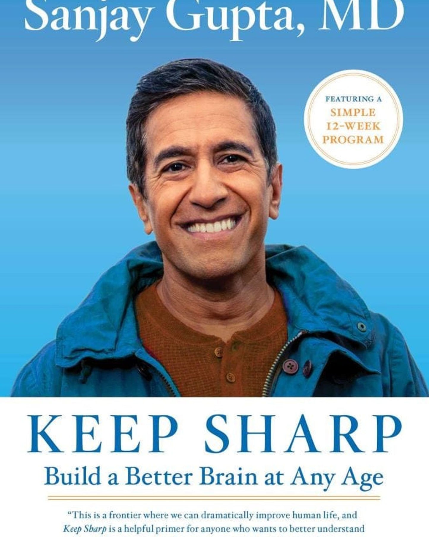 Keep Sharp : Build A Better Brain At Any Age