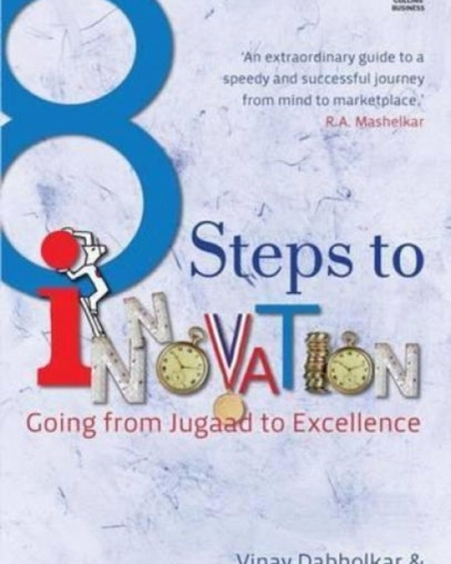 8 Steps to Innovation : Going from Jugaad to Excellence