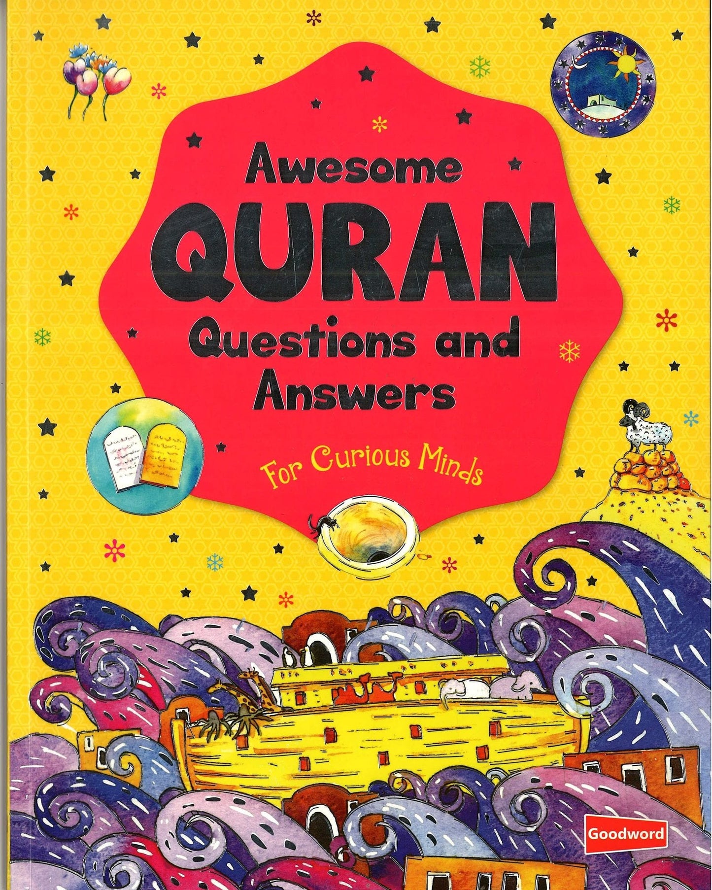 AWESOME QURAN QUESTIONS AND ANSWERS (FOR CURIOUS MINDS)