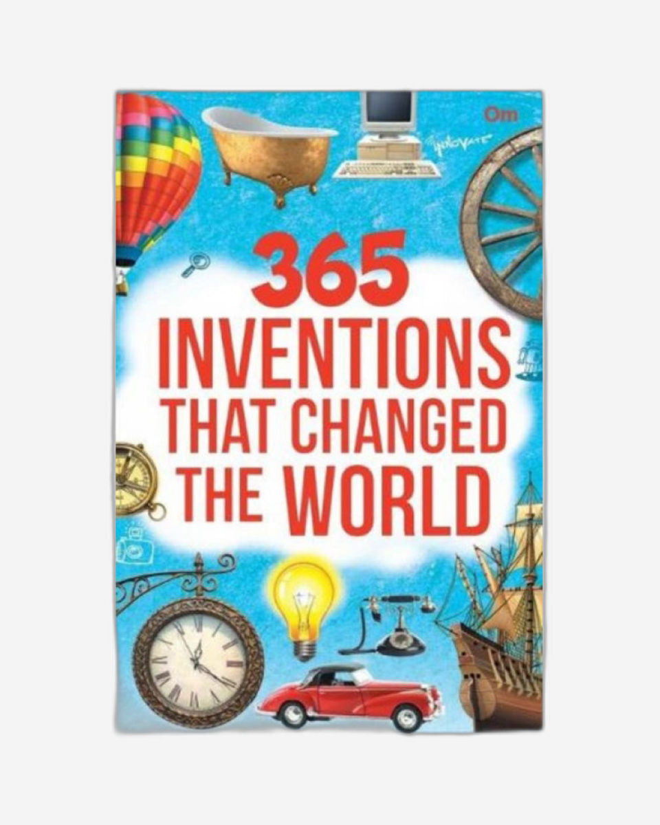 365 Inventions That Changed the World