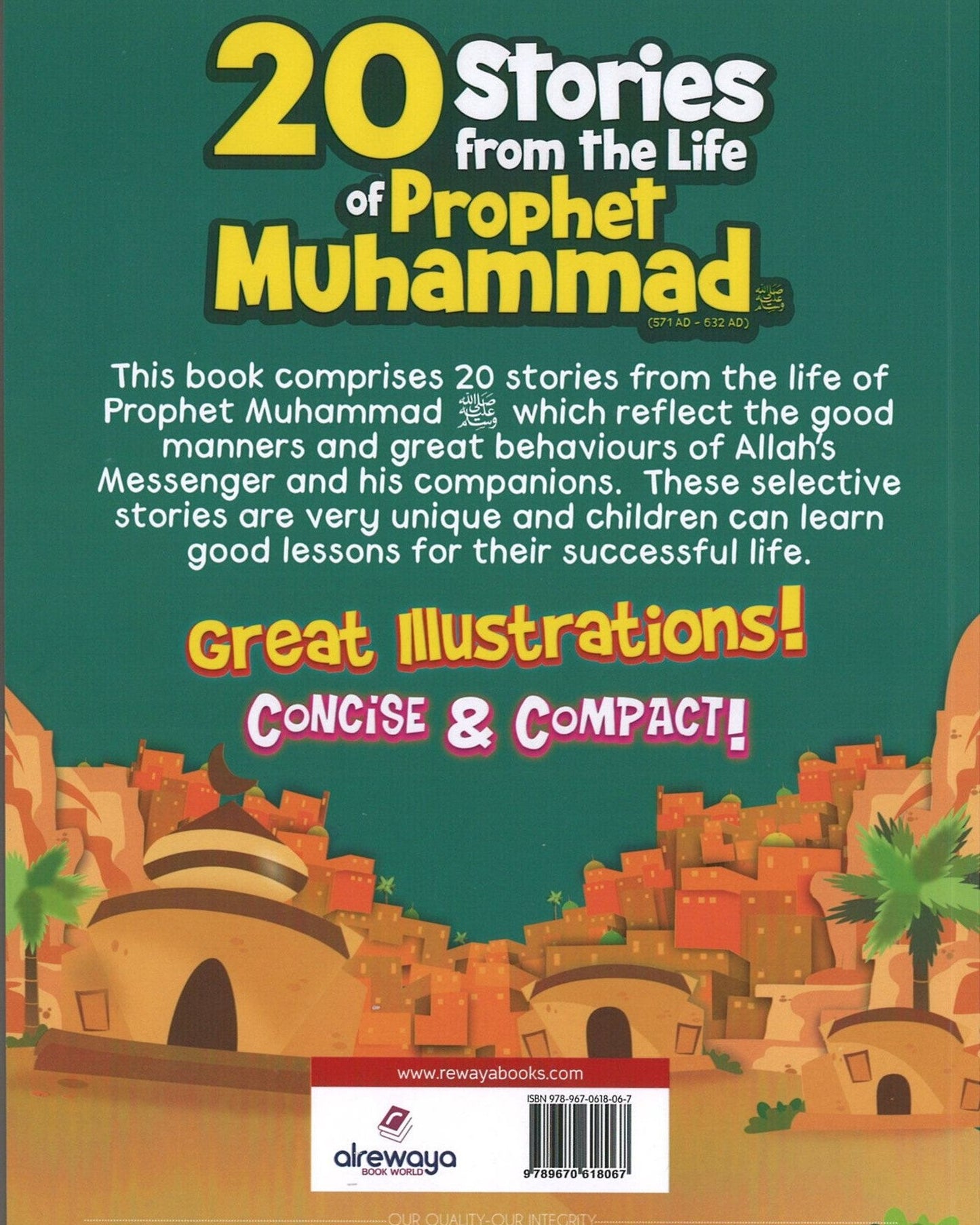 20 Stories From The Life of Prophet Muhammad