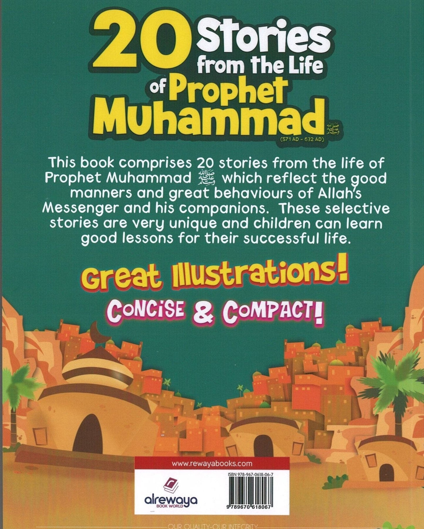 20 Stories From The Life of Prophet Muhammad