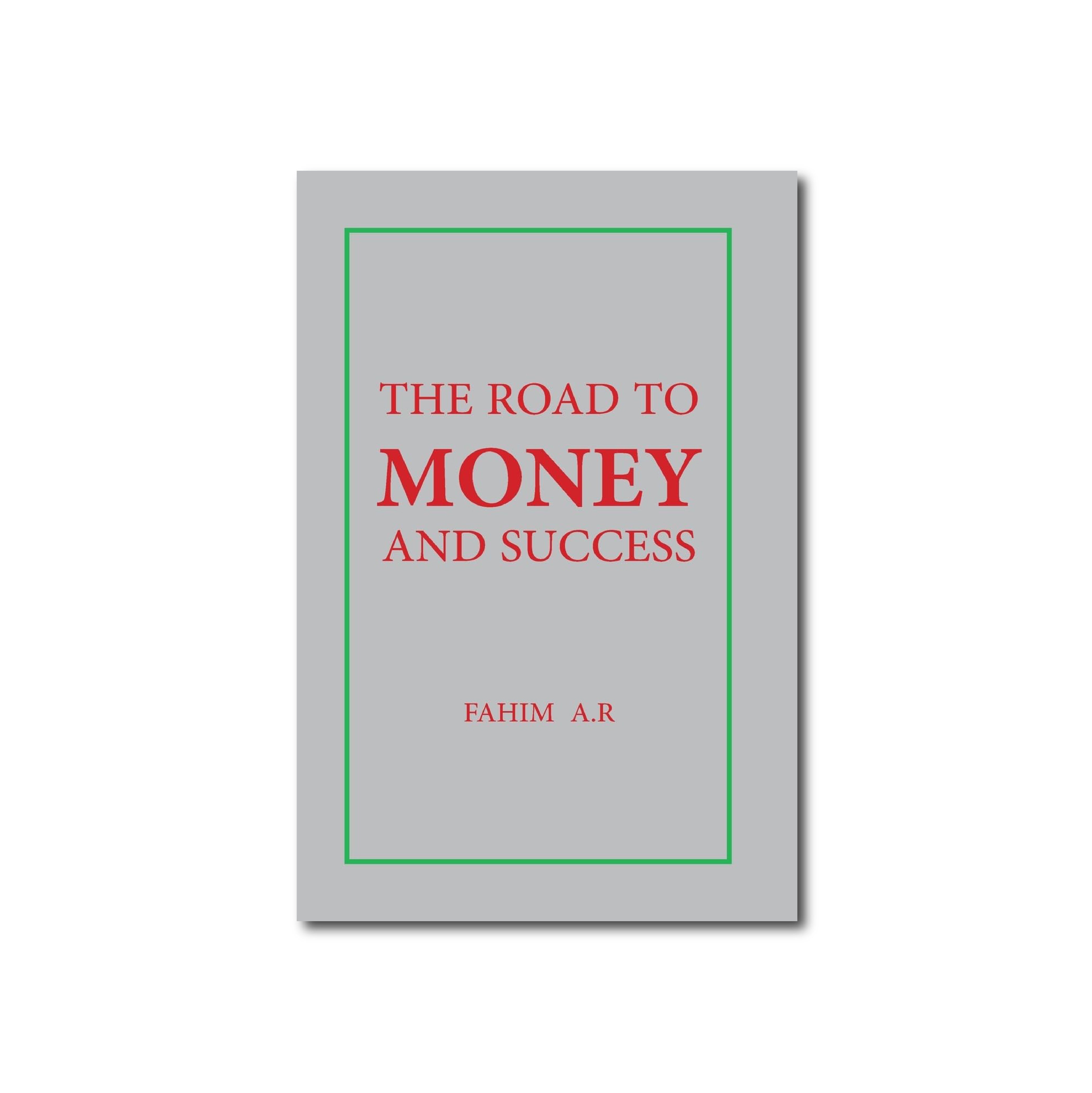 The Road to Money & Success (3rd Edition)