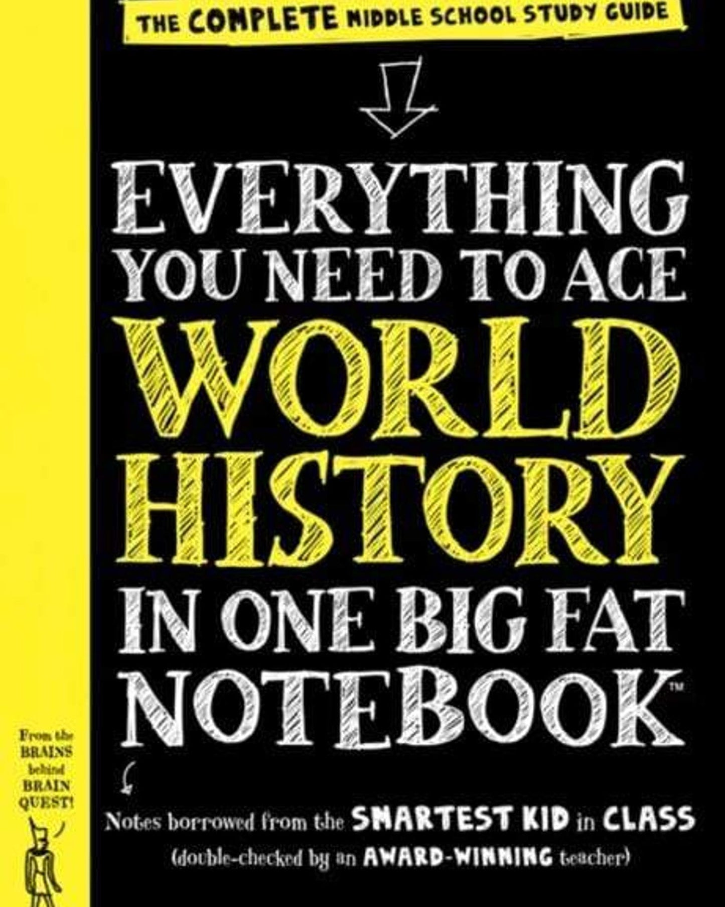 Everything You Need To Ace World History In One Big Fat Notebook