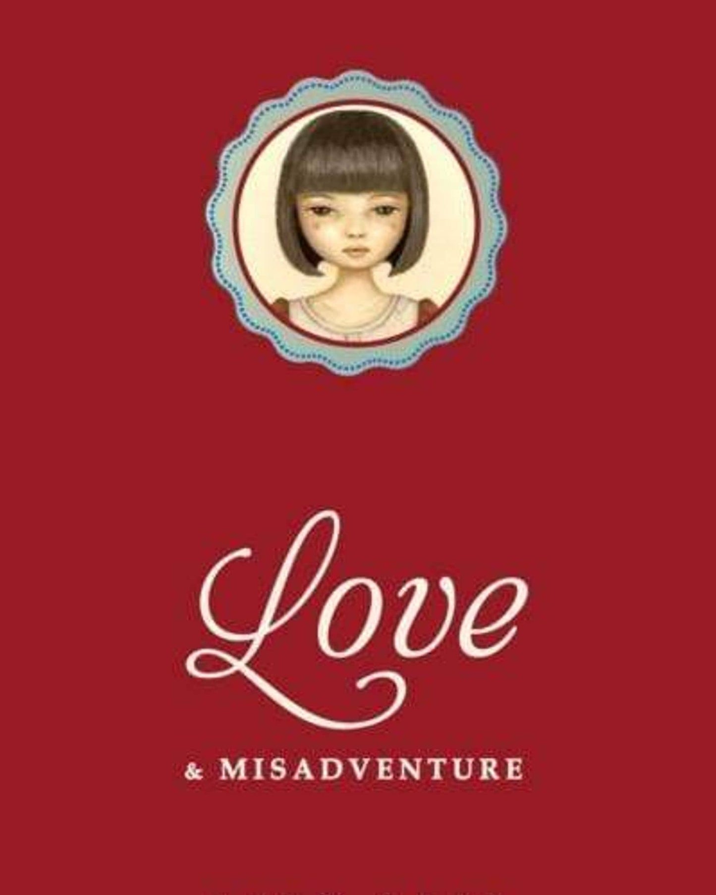 Love & Misadventure