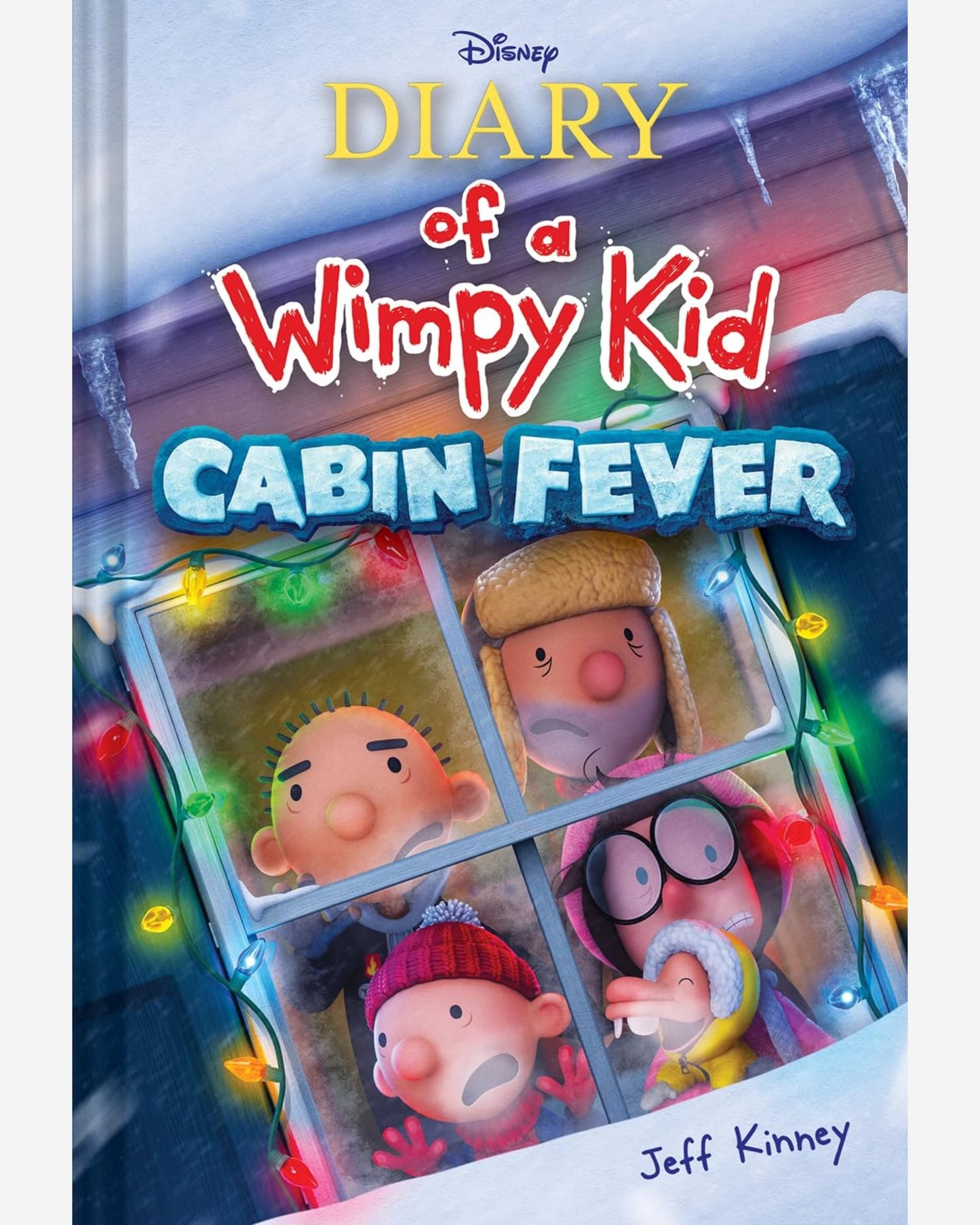Diary of a Wimpy Kid: Cabin Fever (Book 6) : Special Disney + Cover Edition