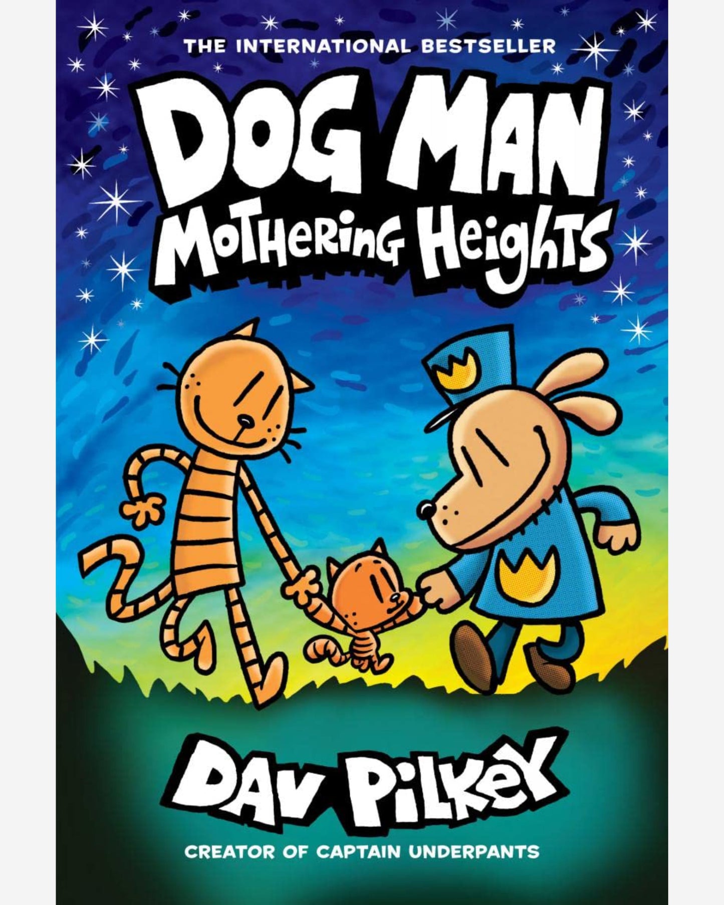 Dog Man 10: Mothering Heights - Dav Pilkey