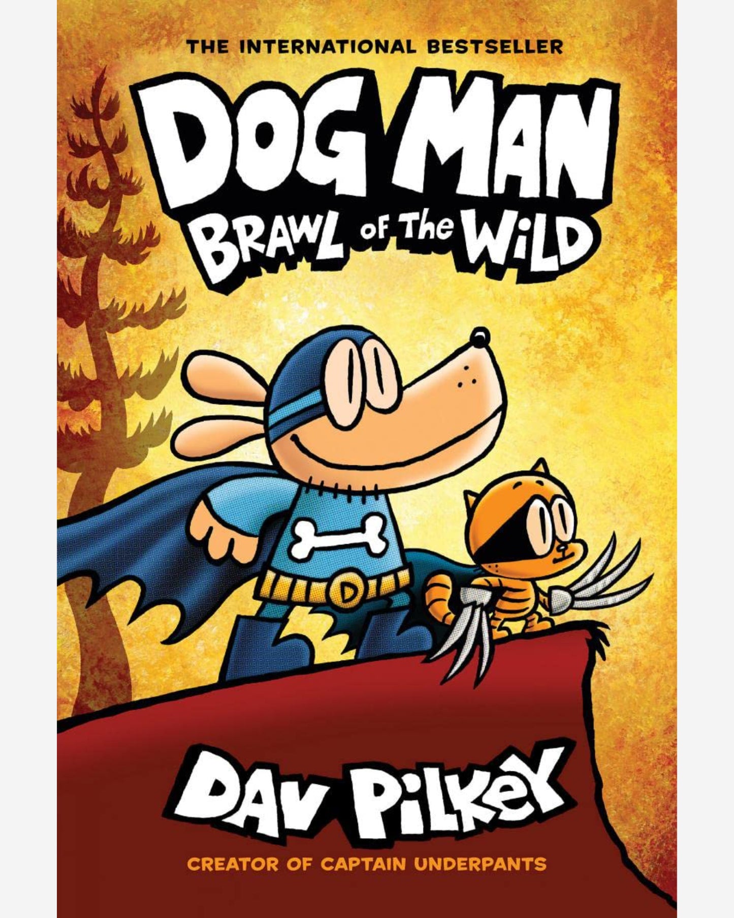 Dog Man: Brawl Of The Wild: A Graphic Novel (Dog Man #6): From The Creator Of Captain Underpants - Dav Pilkey