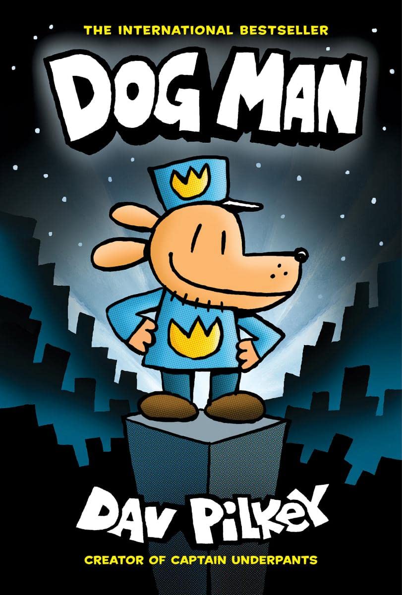 DOG MAN: A GRAPHIC NOVEL (DOG MAN