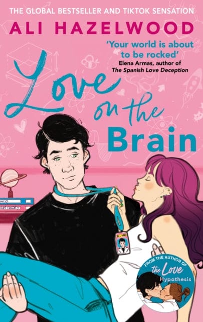 LOVE ON THE BRAIN : FROM THE BESTSELLING AUTHOR OF THE LOVE HYPOTHESIS