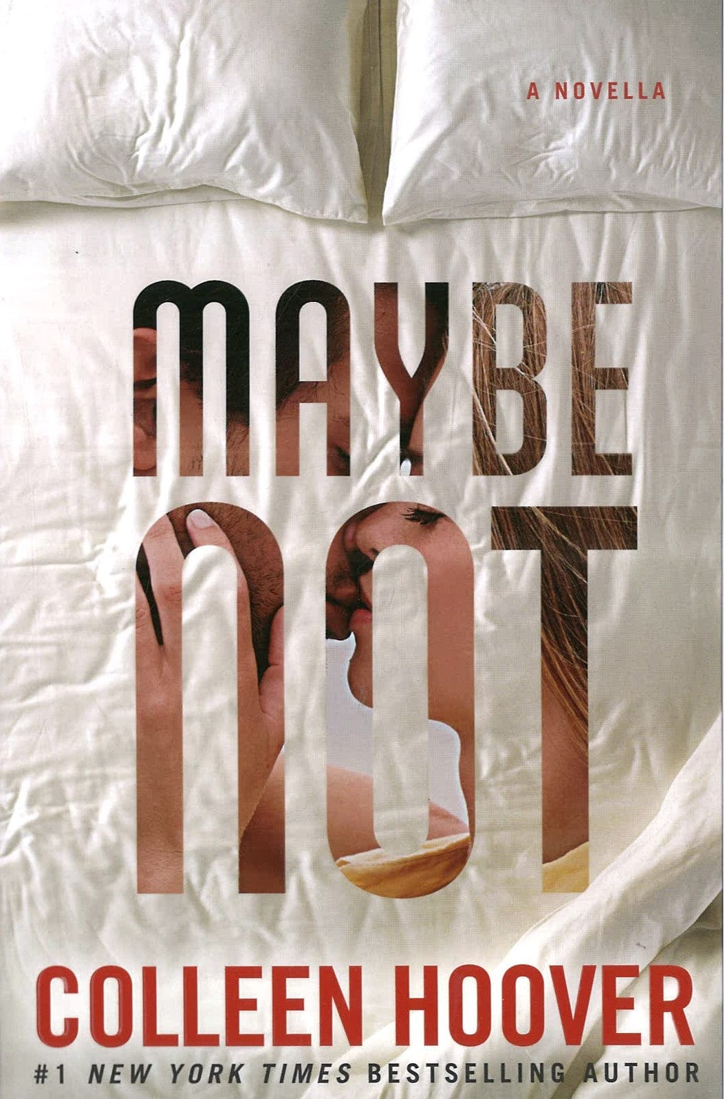Maybe Not - A Novella 2: Maybe Someday Series