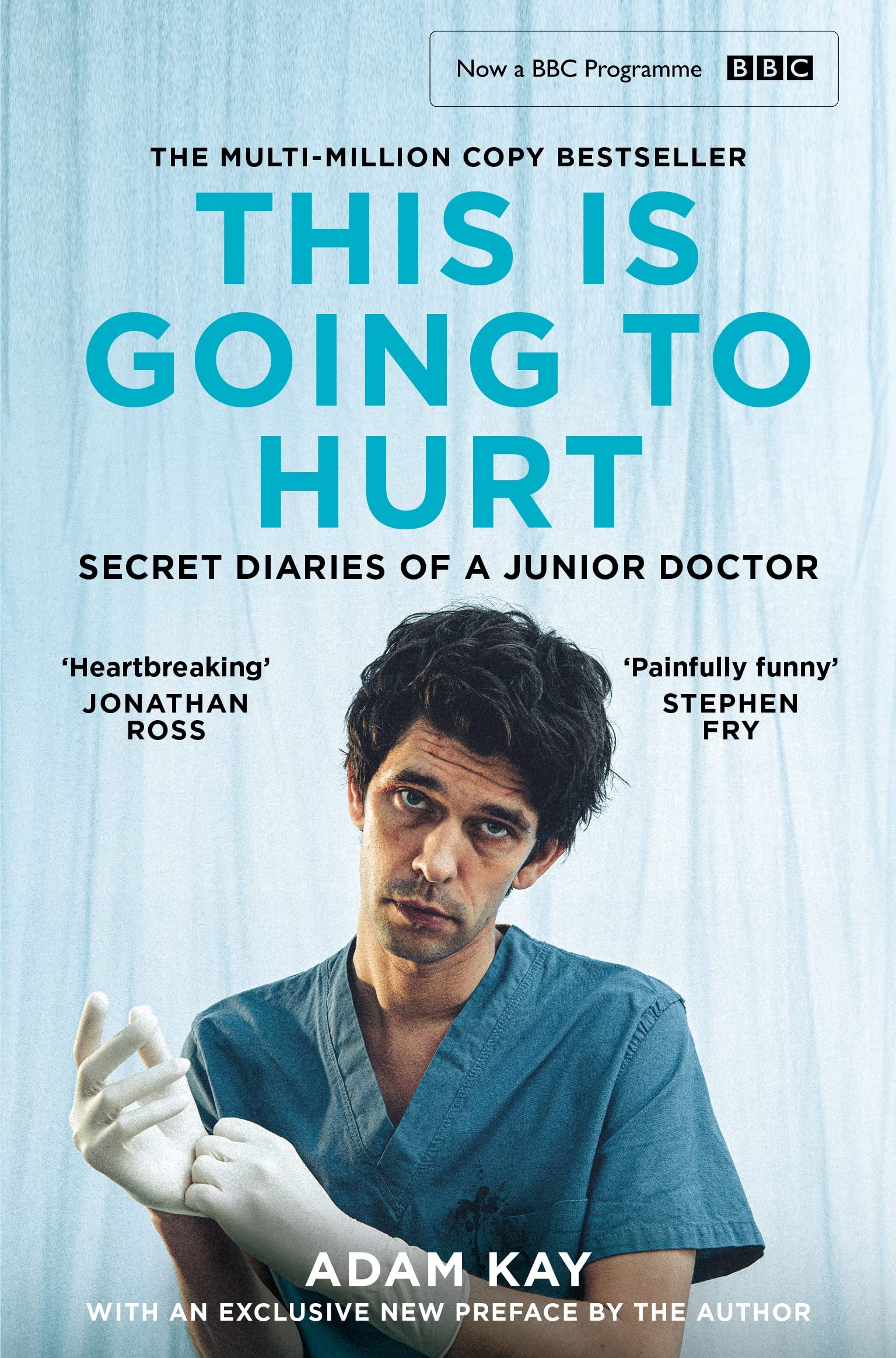 THIS IS GOING TO HURT : NOW A MAJOR BBC COMEDY-DRAMA