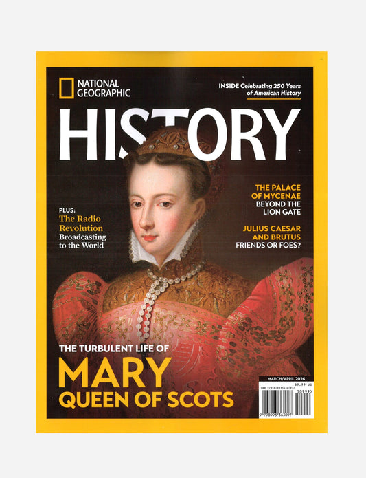 National Geographic History March/April 2026