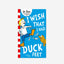 I Wish That I Had Duck Feet