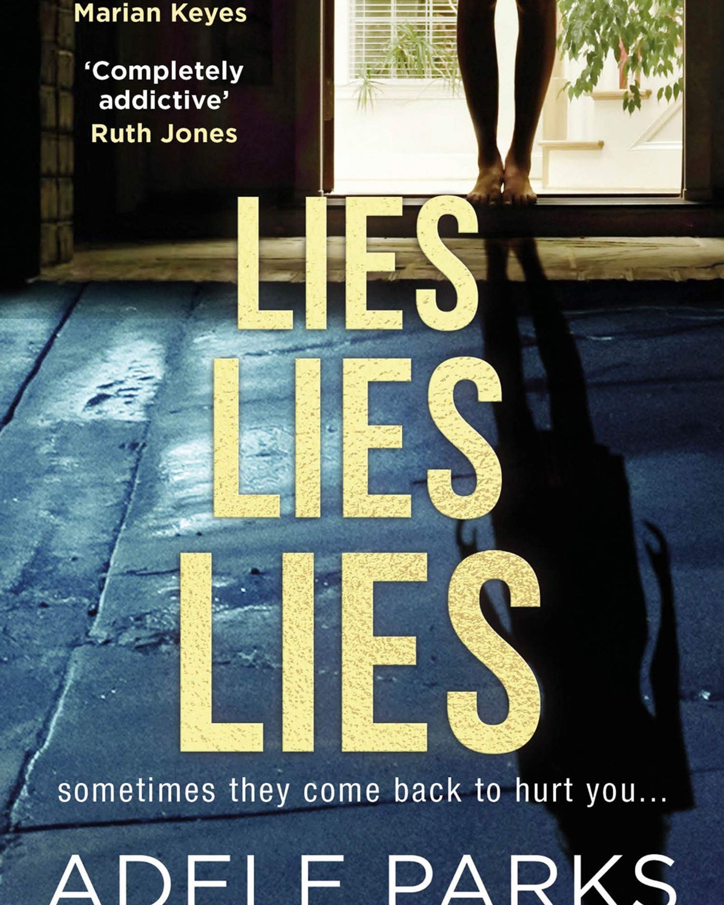 LIES LIES LIES - ADELE PARKS