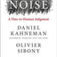 Noise - Daniel Kahneman