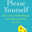 Please Yourself - Emma Reed Turrell