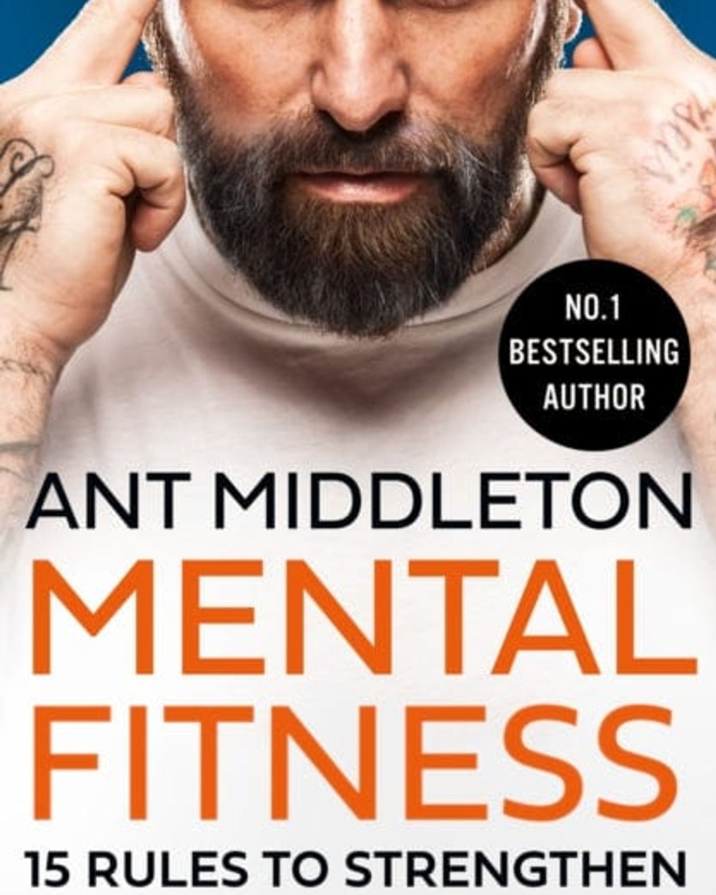 Mental Fitness : 15 Rules To Strengthen Your Body And Mind