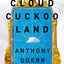 CLOUD CUCKOO LAND