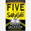 Five Survive