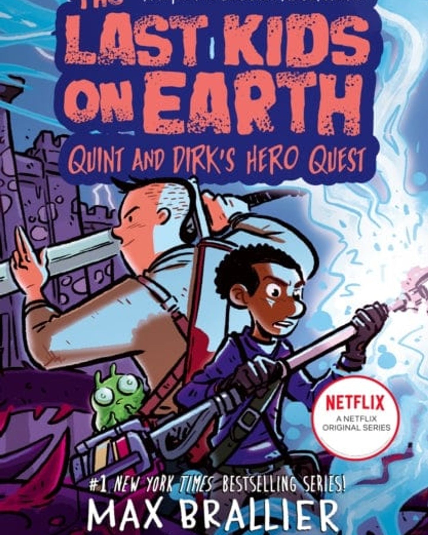 THE LAST KIDS ON EARTH: QUINT AND DIRK'S HERO QUEST