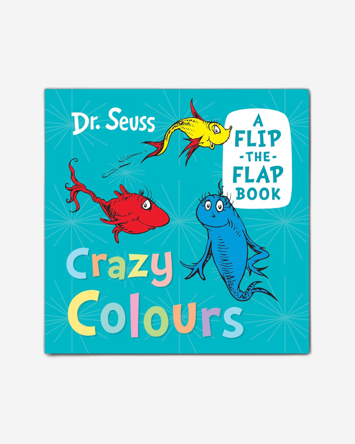 Crazy Colours : A Flip-the-Flap Book