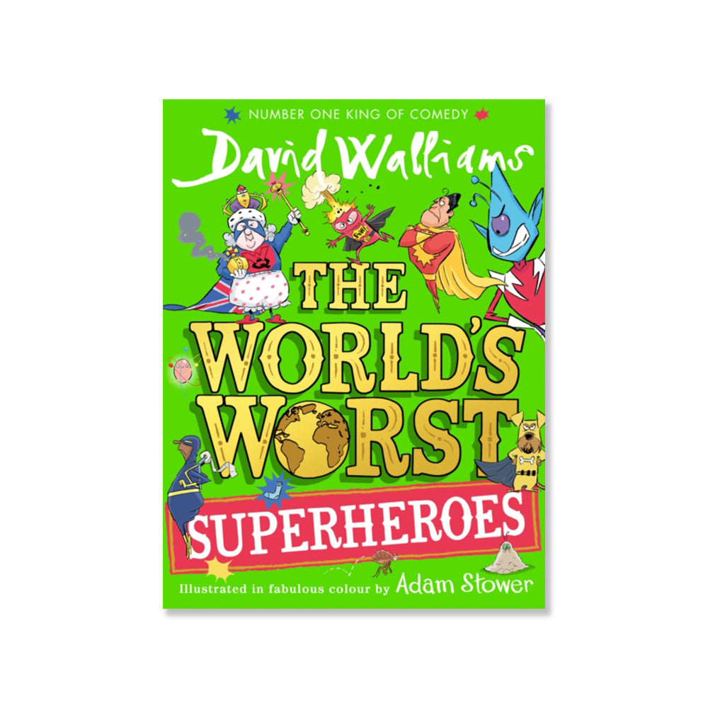 The World's Worst Superheroes