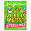 The World's Worst Superheroes