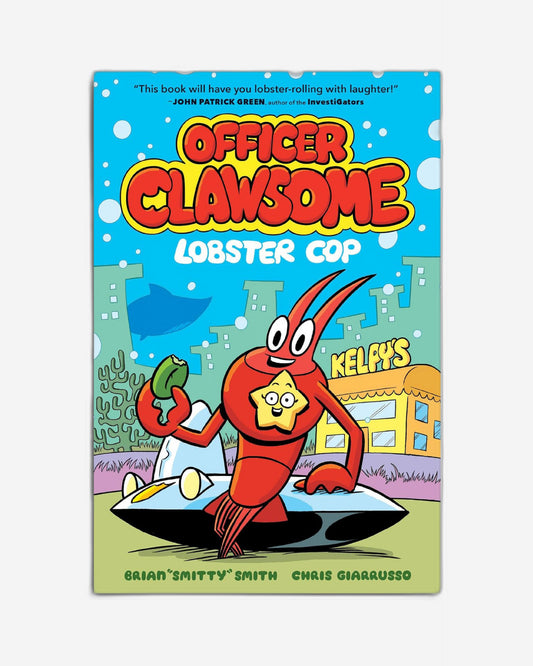 Officer Clawsome: Lobster Cop : Book 1
