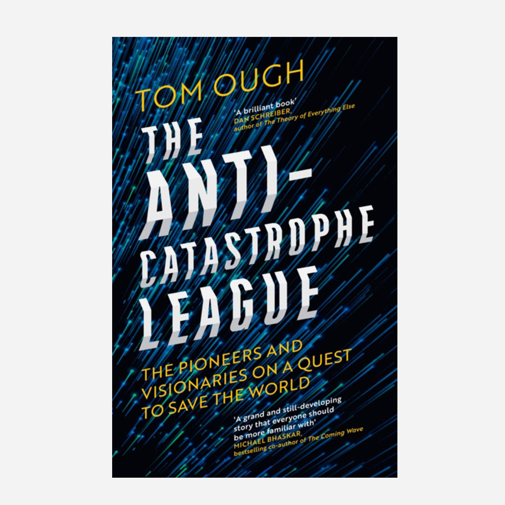 The Anti-Catastrophe League