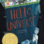 HELLO, UNIVERSE
