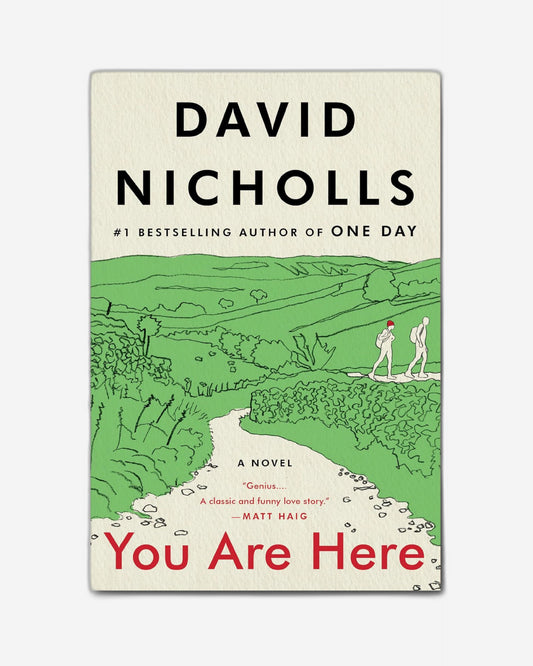 You Are Here : A Novel