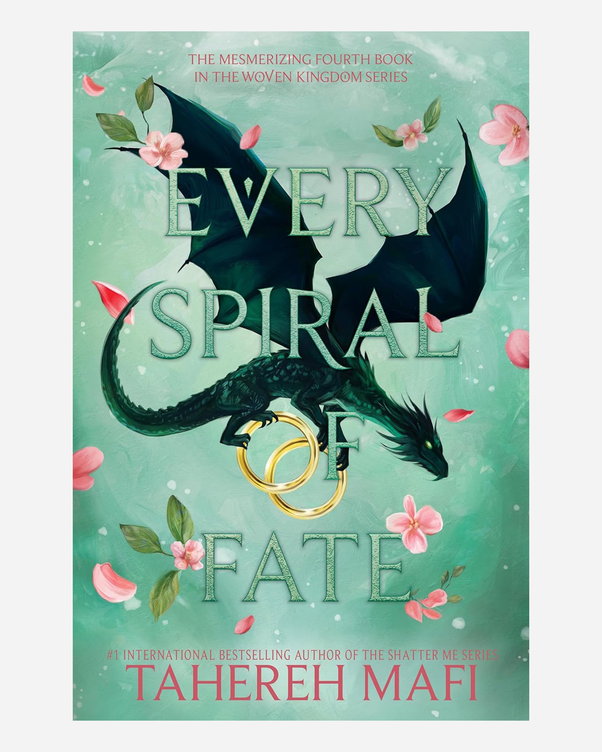 Every Spiral of Fate : (This Woven Kingdom BK 4)