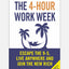 The 4-Hour Work Week : Escape the 9-5, Live Anywhere and Join the New Rich