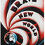 BRAVE NEW WORLD