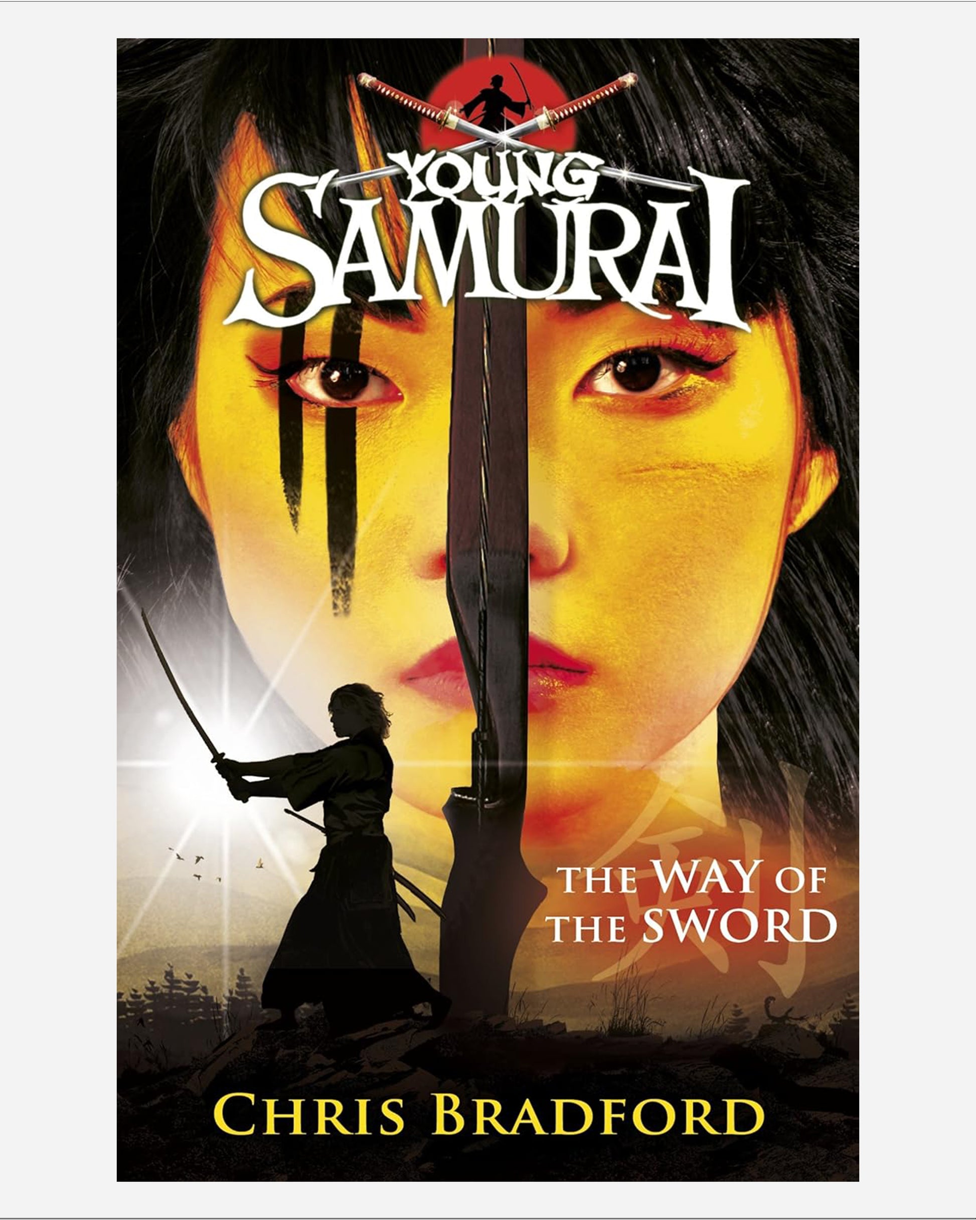 The Way of the Sword (Young Samurai, Book 2)