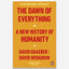 The Dawn of Everything : A New History of Humanity
