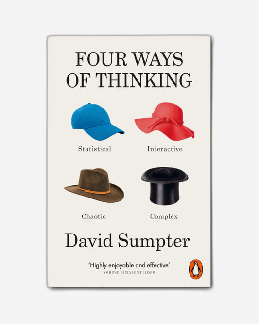 Four Ways of Thinking : Statistical, Interactive, Chaotic and Complex