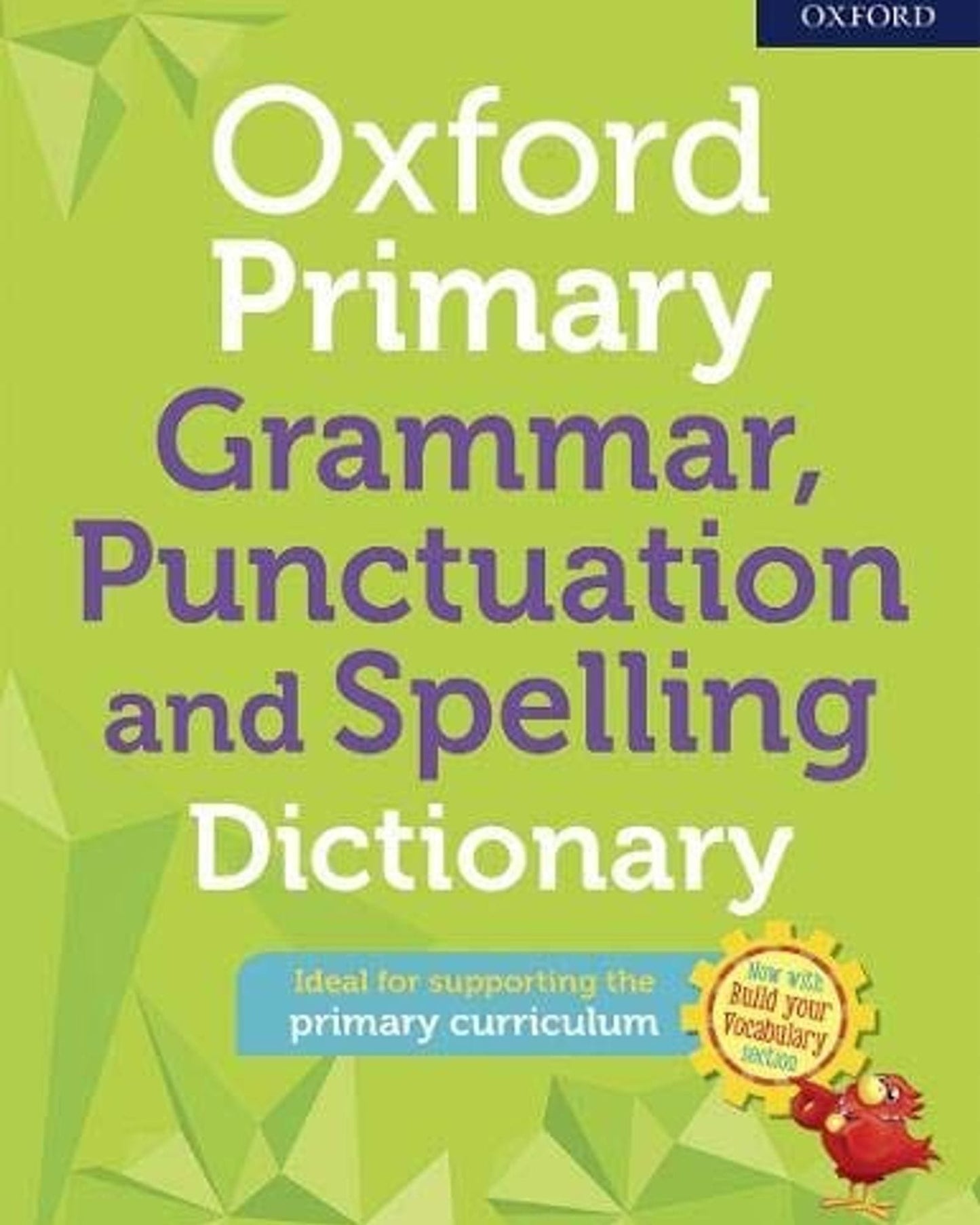 Oxford Primary Grammar, Punctuation And Spelling Dictionary
