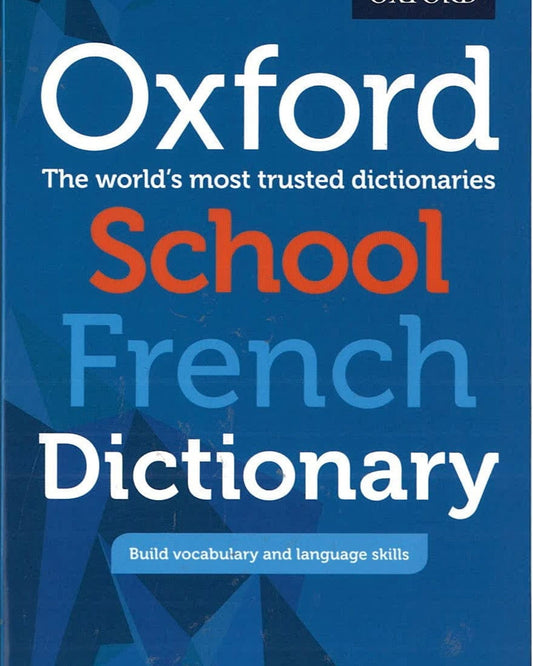 Oxford School French Dictionary