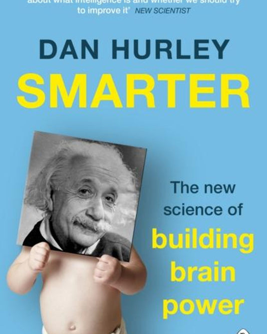 Smarter : The New Science Of Building Brain Power