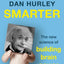 Smarter : The New Science Of Building Brain Power