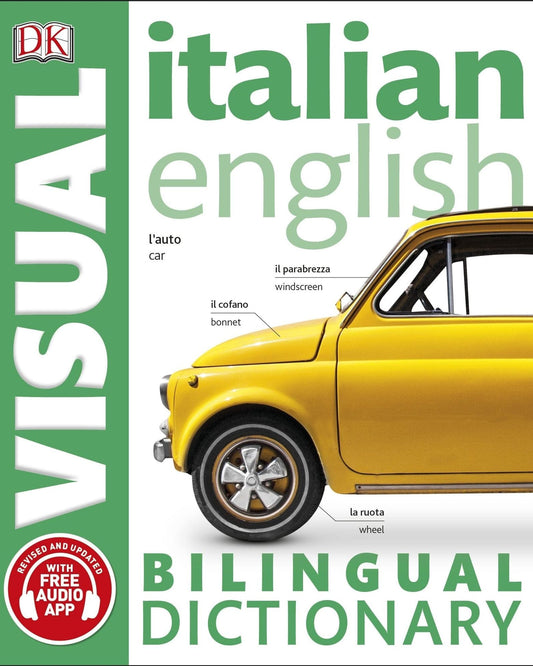 ITALIAN-ENGLISH BILINGUAL VISUAL DICTIONARY