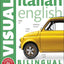ITALIAN-ENGLISH BILINGUAL VISUAL DICTIONARY