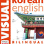 KOREAN-ENGLISH BILINGUAL VISUAL DICTIONARY